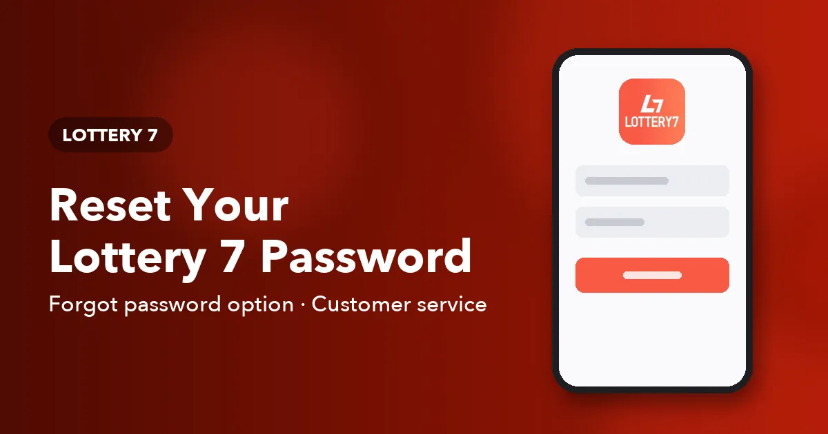 Banner about resetting a forgotten Lottery 7 password and unlocking the account